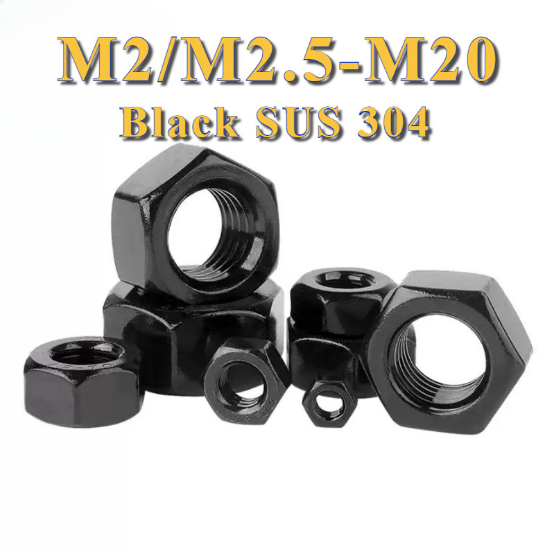 หัวน็อต ตัวเมีย หกเหลี่ยม สแตนเลส 304 ดำ เกลียวมิล หยาบ M2/M2.5/M3/M4/M5/M6/M8/M10/M12~ M20 / Hexagon Nut Stainless Steel SUS304 M2-M20  [PY-TH2]