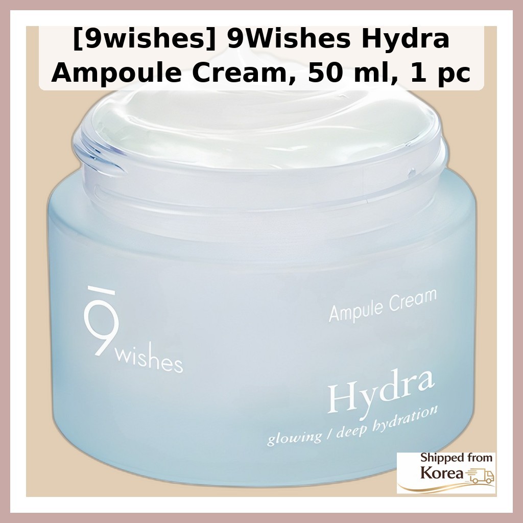 [9wishes] 9Wishes Hydra Ampoule Cream 50 ml, 1 ชิ้น / Korean Ampoule Cream / Dewy Finish / ของแท้ 10