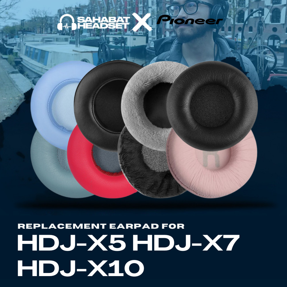Earpad Ear Cushion Earcup Ear Pad Pioneer HDJ-X5 HDJ-X7 HDJ-X10 แผ่นโฟม