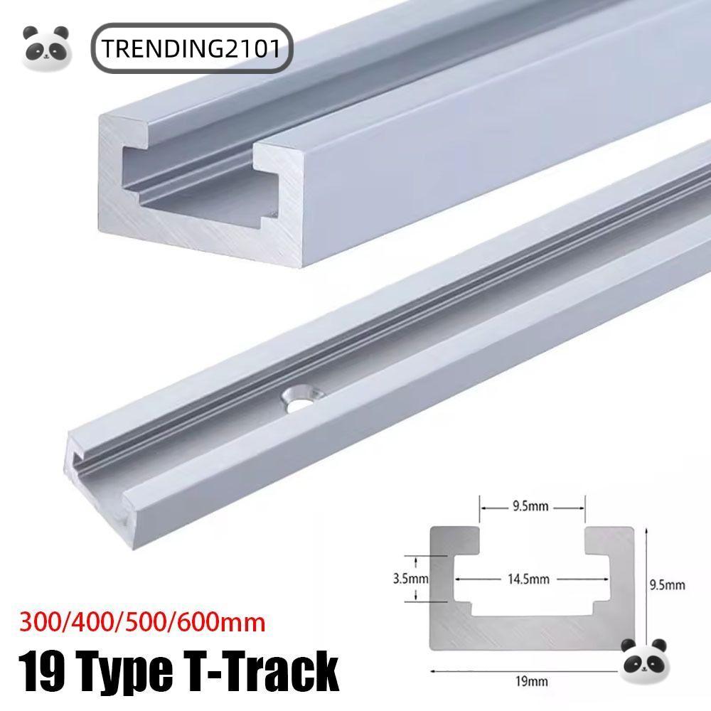 กําลังมาแรง 1 ชิ้น T-Slot Track,สไลด์รางนําทางอลูมิเนียมT-Track,ทนทาน 19 ประเภท 19x9.5 มม.300-600 มม