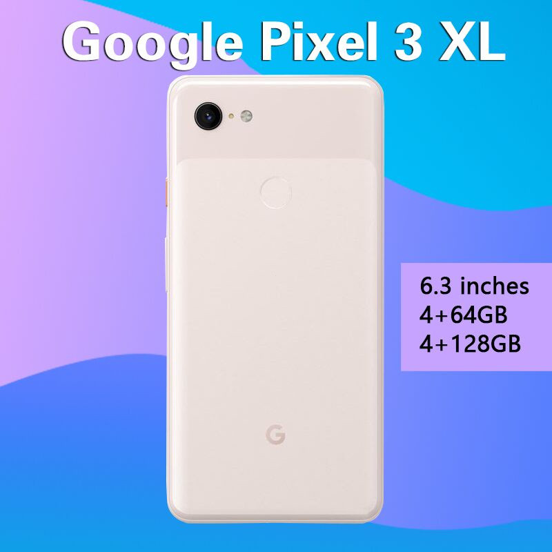 Google Pixel 3 XL 6.3 นิ้ว 64GB 4GB RAM Qualcomm SDM845 Snapdragon 845 ใช้โทรศัพท์ Android