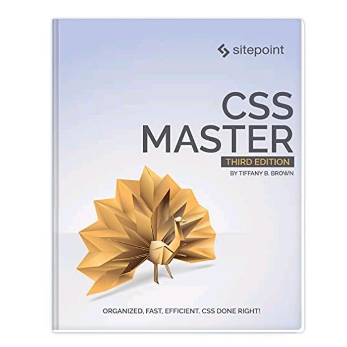 CSS Master: หนังสือ Tiffany B แบบจัดระเบียบ รวดเร็ว ที่มีประสิทธิภาพ 3e สีน้ําตาล