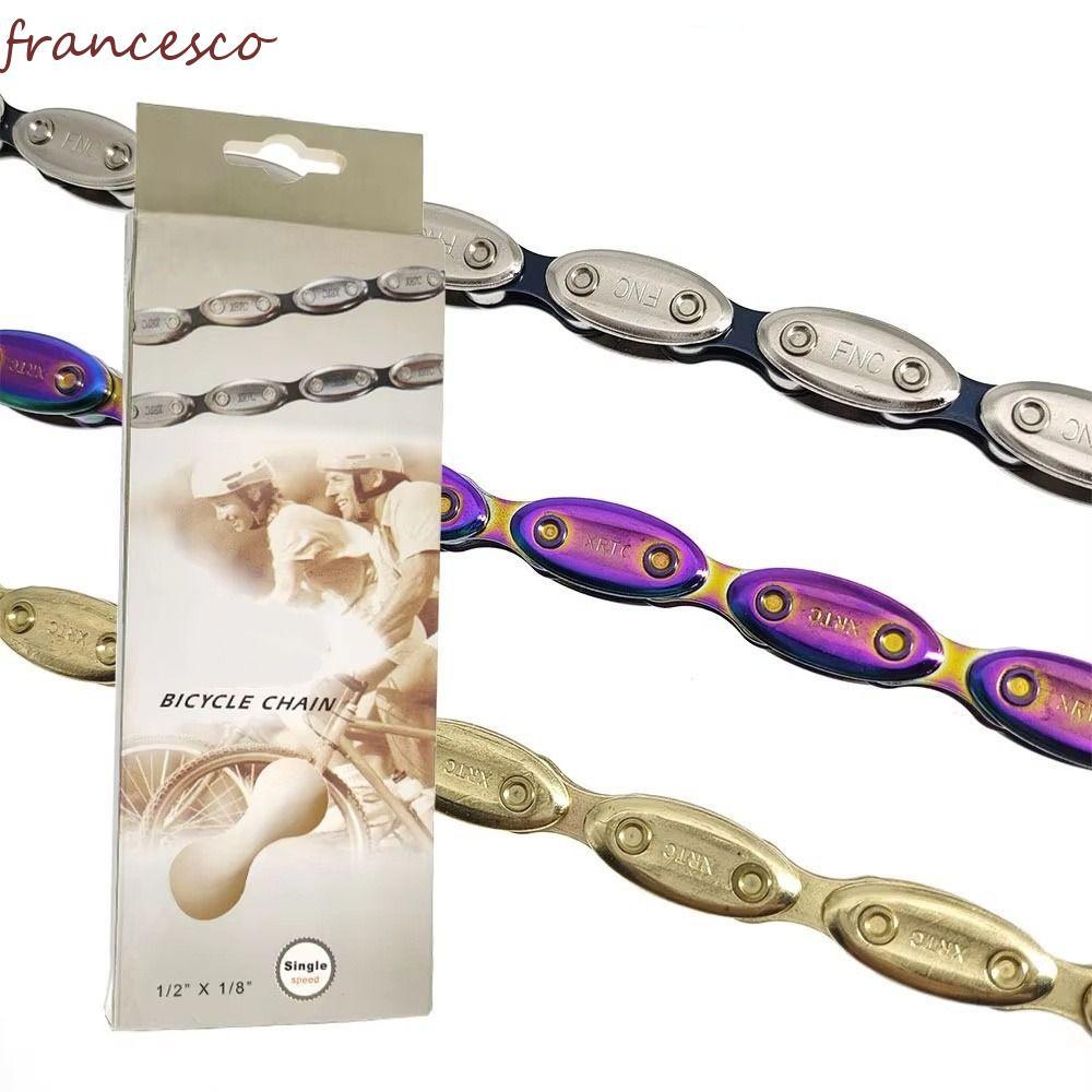 FRANCESCO โซ่จักรยาน Olive Chain ขนาด 100 เชื่อมต่อไว Gold/Silver สำหรับ.Fixed Gear และ Mountain Bike