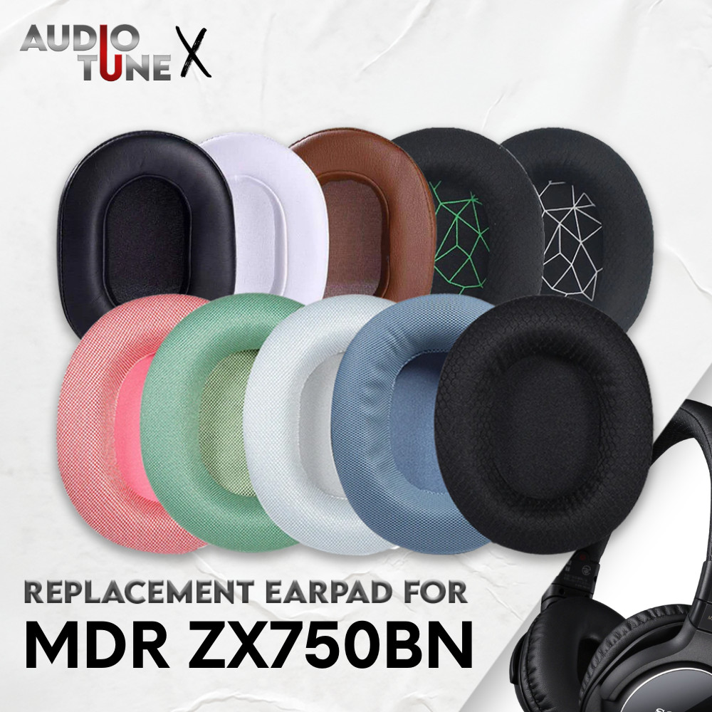 Earcup Earcushion Earpad MDR ZX750BN ZX 750BN แผ่นโฟม