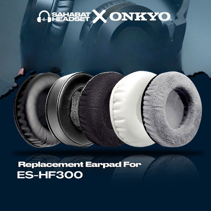 แผ่นรองหูฟัง Onkyo ES-HF300 ES HF300 HF 300 Foam Pad Foam Earpad