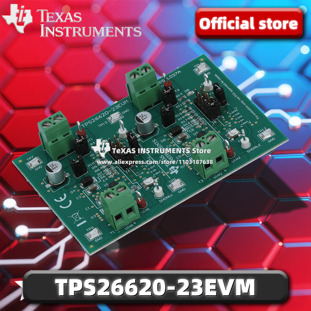 TI Official TPS26620-23EVM TPS2662 โมดูลประเมินค่าสําหรับ TPS2662x eFuse