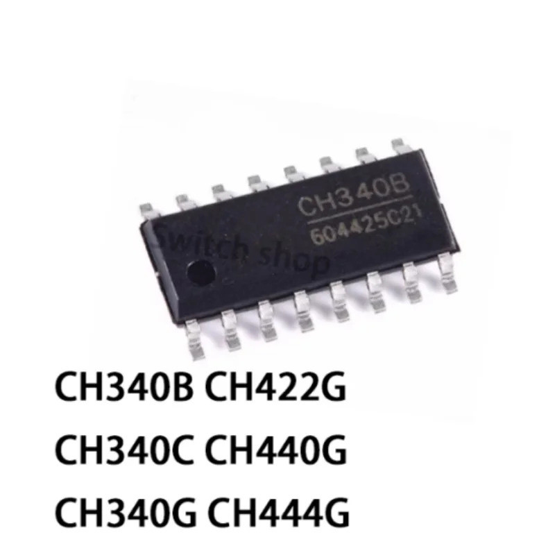 5 ชิ้น CH340B CH340C CH340G CH422G CH440G CH444G sop ชิป ic