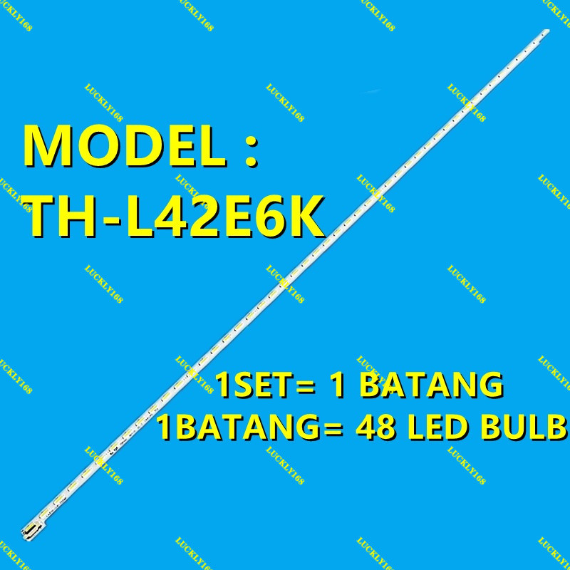ใหม่ TH-L42E6K สําหรับ PANASONIC 42" LED TV BACKLIGHT / LAMPU TV (พร้อมสต็อก) TH-L42E6 D42A571U LE57