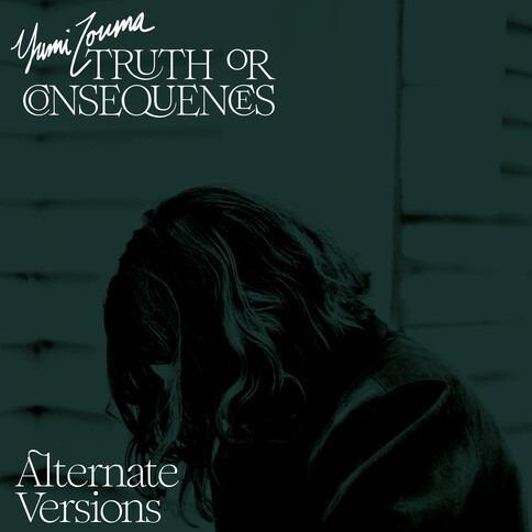 Yumi Zouma - Truth หรือ Consequences - เวอร์ชันสลับ