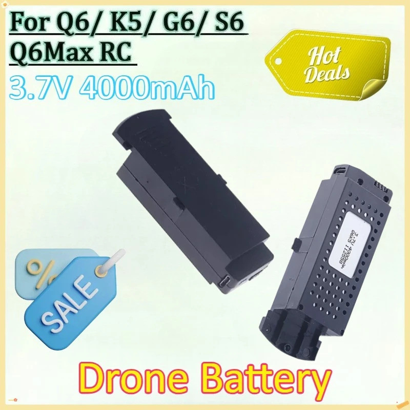 อัพเกรดใหม่ 3.7V 4000mAh แบตเตอรี่ชาร์จความจุสูงสําหรับ Q6/S6/K5/G6 Q6Max RC Quadcopter อะไหล่ Drone
