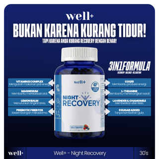 Well+ Night Recovery - Multiberry 30s - Suplemen Pemulihan Otot & Energi Tubuh