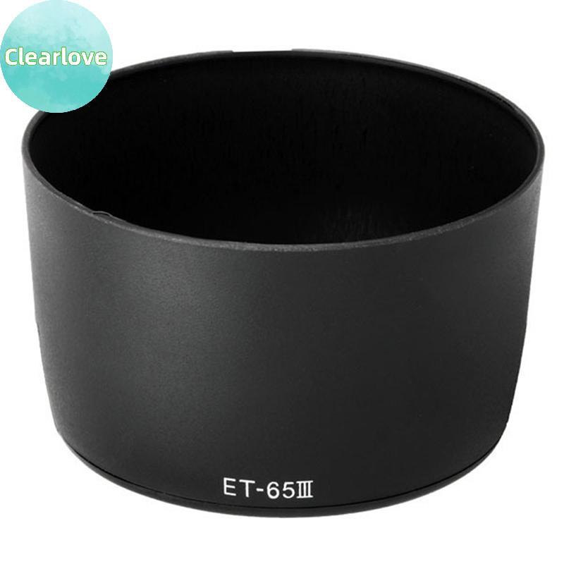 Clearlove ET-65III เฉพาะเลนส์สําหรับ EF 85 มม.f/1.8 USM & EF 100 มม.f/2.0 TH