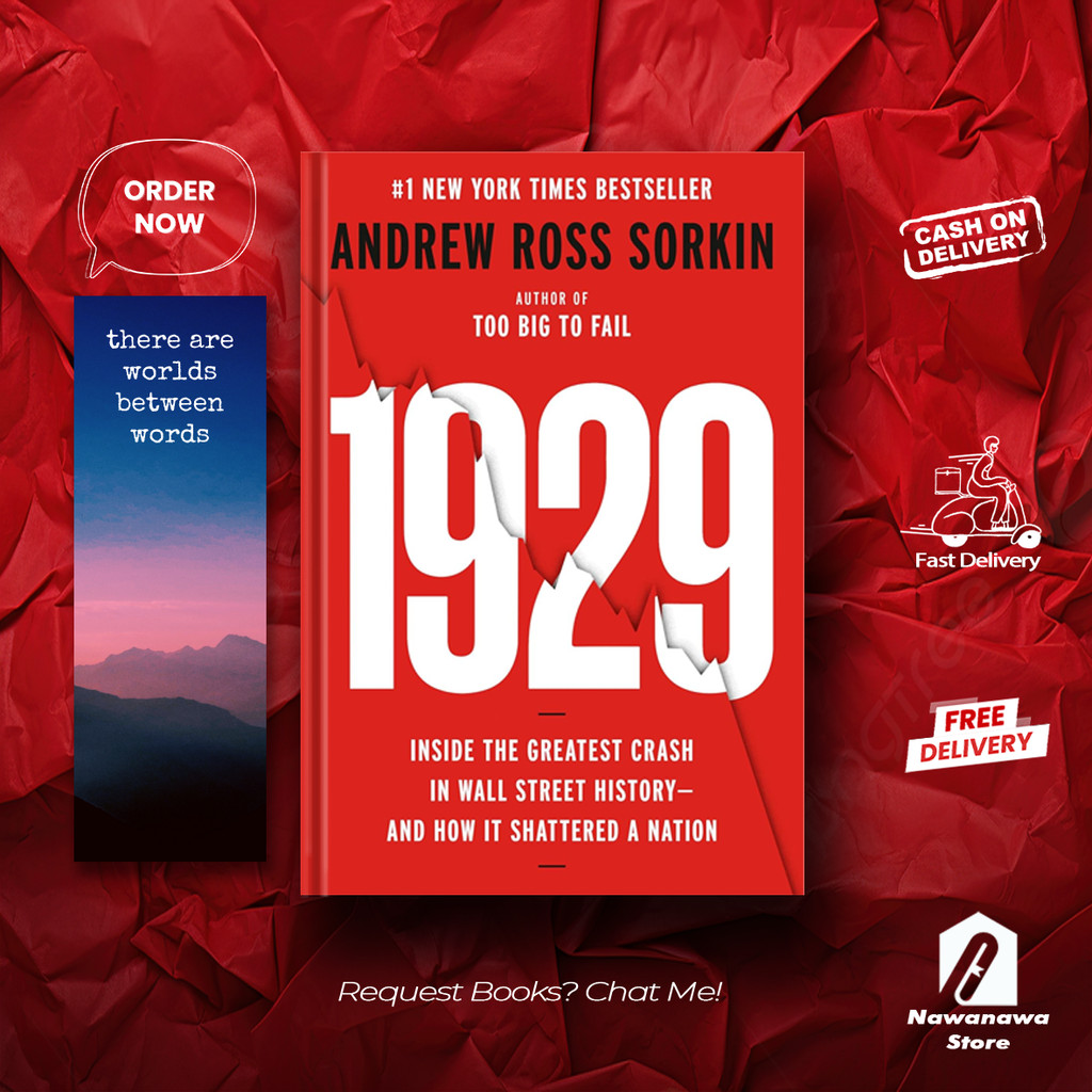 1929 : Inside the Greatest Crash in Wall Street History และ How It Scattered a Nation By Andrew Ross Sorkin