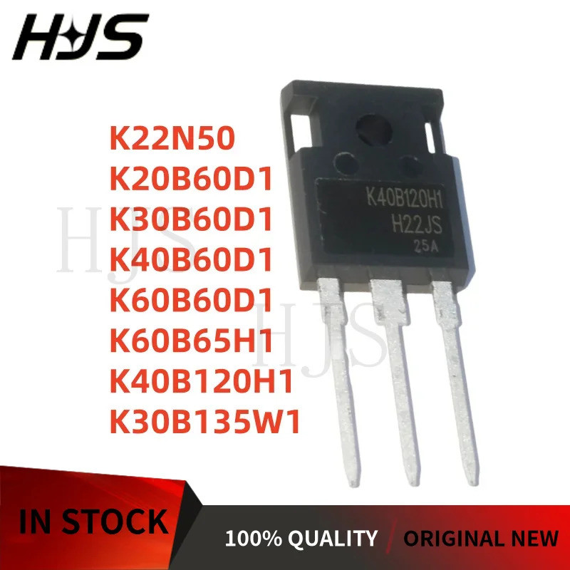 5PCS K30B60D1 K30B135W1 K40B60D1 K40B120H1 K60B60D1 K22N50 K60B65H1 K20B60D1 TO-247 IGBT power tube 