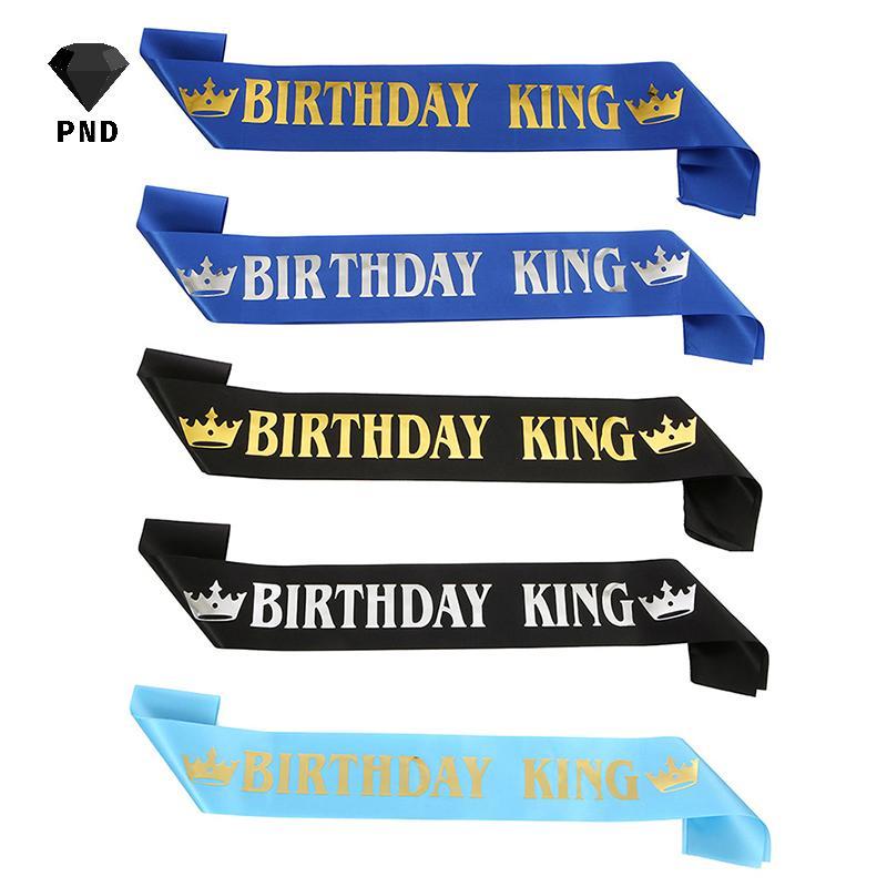 PND Birthday King Sash สําหรับผู้ชาย Boy Happy 16th 18th 20th 30th Birthday Party Decor raoog