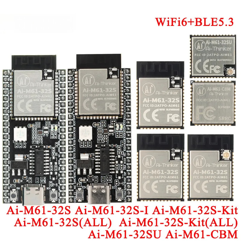 Ai-M61-32S -I 32SU CBM AI-M61-32S-Kit ALL WiFi 6 บลูทูธ BL 5.3 Combo โมดูล Development Board 2.4GHZ 