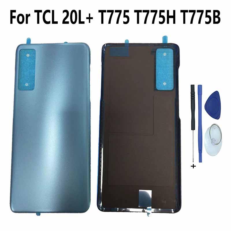 สําหรับ TCL 20L + T775 T775H T775B ฝาหลังแบตเตอรี่ด้านหลังประตูสําหรับ TCL 20L T774 T774H T774B