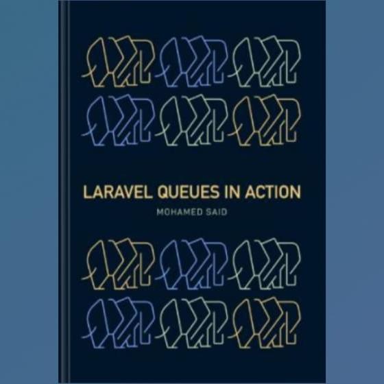 Laravel Quues in Action Book