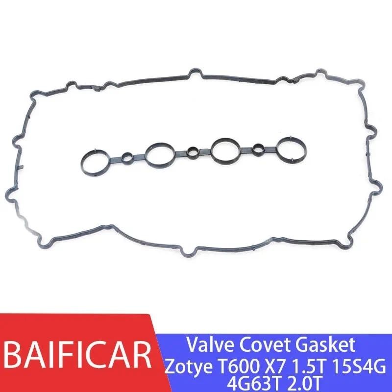 Baificar ยี่ห้อใหม่ฝาครอบวาล์วยางซีลปะเก็นสําหรับ Zotye T600 X7 1.5T 15S4G 2.0T 4G63T