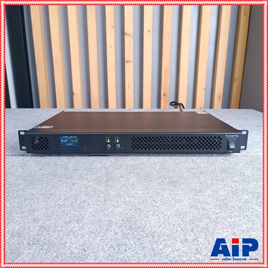 MYNPE LX-2400 poweramp 1U เพาเวอร์แอมป์ เครื่องขยายเสียง myNPE รุ่น LX 2400 LX2400 เอไอ-ไพศาล