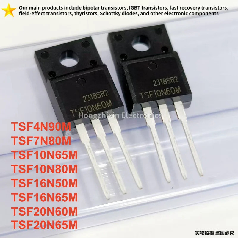 5PCS TSF4N90M TSF7N80M TSF10N65M TSF10N80M TSF16N50M TSF16N65M TSF20N60M TSF20N65M TSF20N60M TSF20N6