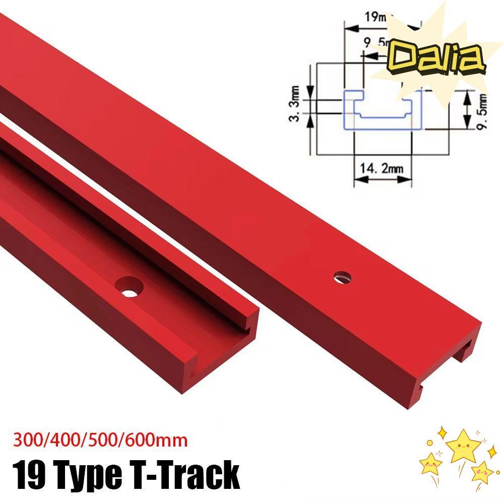 DALIA 1 ชิ้น T-Track, T Slider Fixture Slot สไลด์อลูมิเนียม T-Slot Track,สไลด์รางไกด์ 300-600 มม.19 