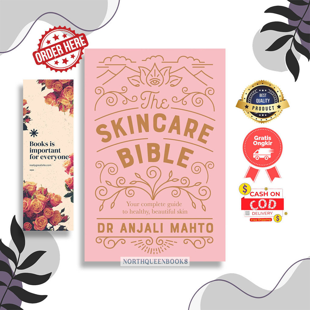 Literature.lounge - The Skincare Bible: คู่มือไม่มีความรู้สึกของคุณสู่ผิวที่ดีโดย Dr. Anjali Mahto (