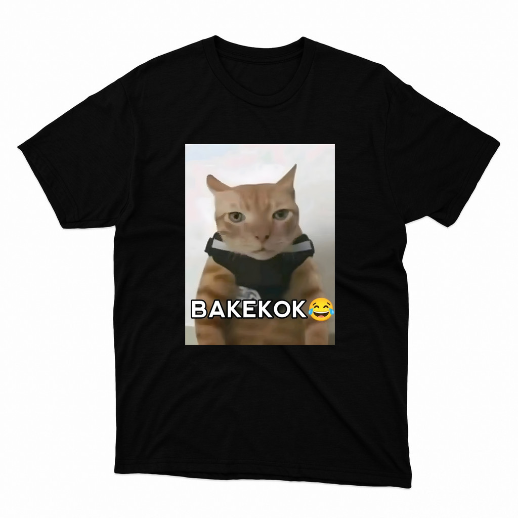 เสื้อยืด Bakekok Cat CAT MEME / DTF
