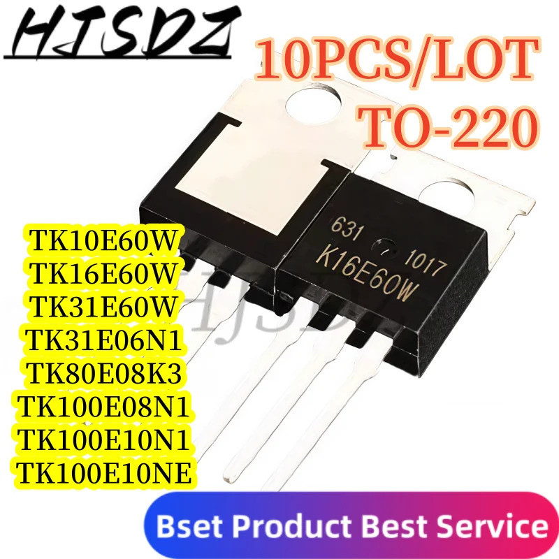 5PCS TK10E60W TK16E60W TK30E06N1 TK31E60W TK80E08K3 TK100E08N1 TK100E10N1 TO-220 Field Effectทรานซิส