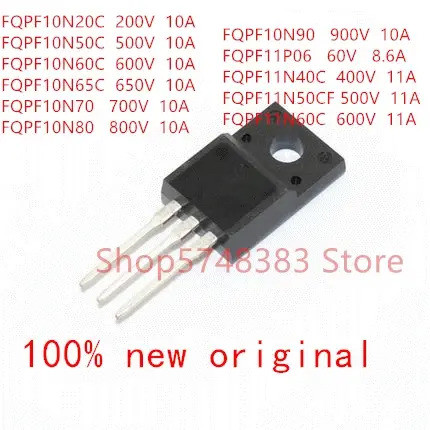 1-5 FQPF10N20C FQPF10N50C FQPF10N60C FQPF10N70PF10N80 FQPF10N90PF11P06PF11N40FQ11N60CF FQ11N50CFQ11N