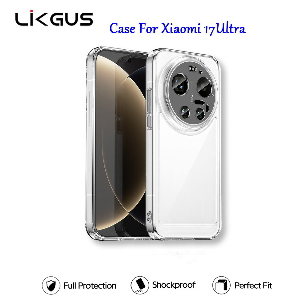 LIKGUS แท้💯% Case For Xiaomi 17 Ultra Mi17T Mi17TPro เคส ใส หนา สำหรับ Mi17 Mi 15T 15Pro Mi17Ultra 0