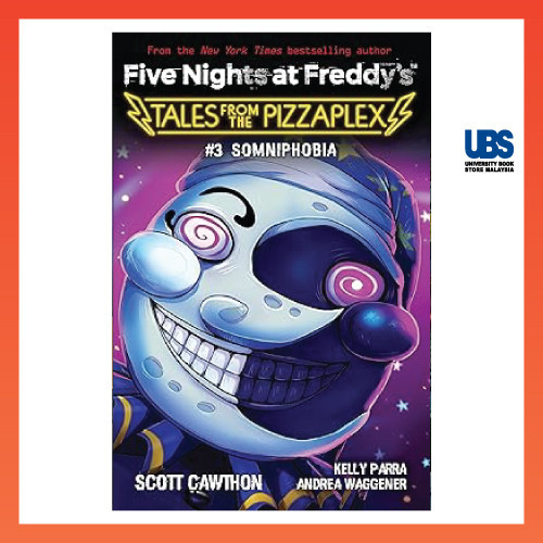 Five Nights at Freddys: นิทานจาก Pizzaplex 3: Somniphobia (หนังสือ An AFK)