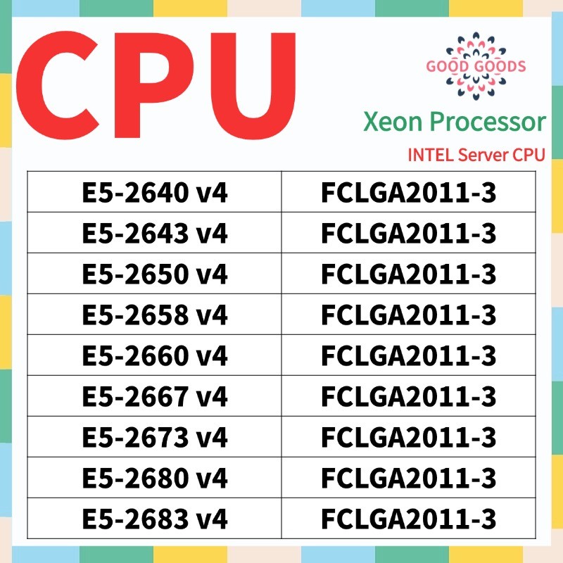 E5-2640v4 E5-2650v4 E5-2658v4 E5-2660v4 E5-2680v4 E5-2682v4 E5-2683v4 E5-2690v4 E52011 Xeon CPU Serv