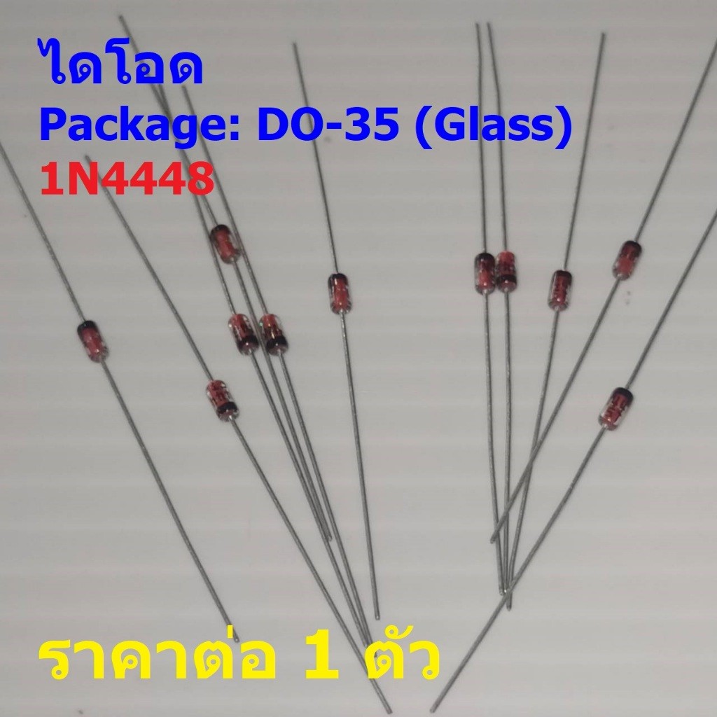 ไดโอด สวิทช์ความเร็วสูง Fast Switching Diode 1N4448 #DO-35 (Glass) (1 ตัว)
