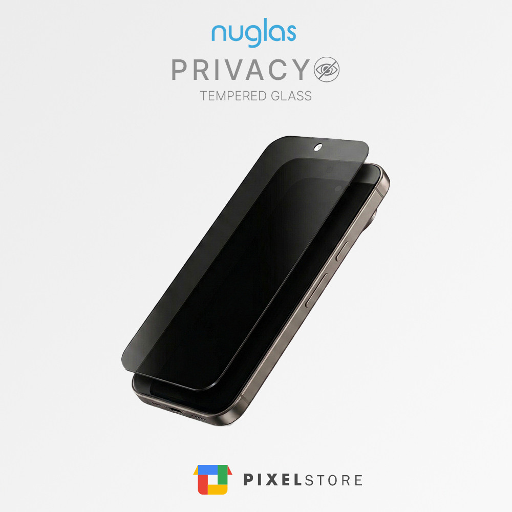 กระจกนิรภัยความเป็นส่วนตัว Nuglas สําหรับ Google Pixel 9 / 9 Pro / 9 Pro XL / 9a / 10 / 10 Pro / 10 