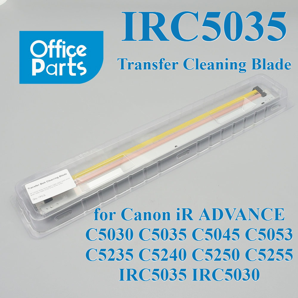 1PC Transfer เข็มขัดทําความสะอาดใบมีดสําหรับ Canon iR ADVANCE C5030 C5035 C5045 C5053 C5235 C5240 C5