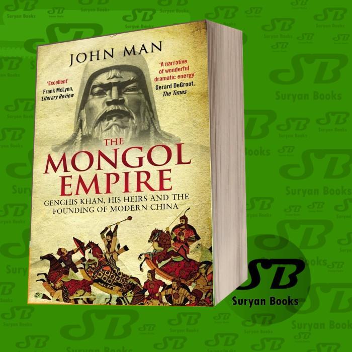 The Monvol Empire: Genghis Khan, Heirs และที่พบกับสมัยใหม่