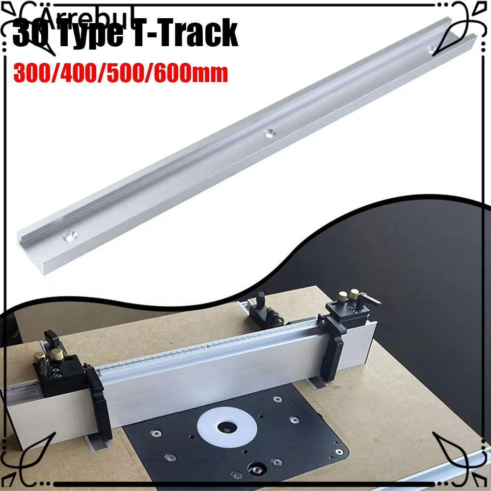 ARREBUL 1 ชิ้น T-Slot Track, 300-600 มิลลิเมตรรางท่องเที่ยวสไลด์ T-Track, T Slider ติดตั้งสล็อตสไลด์