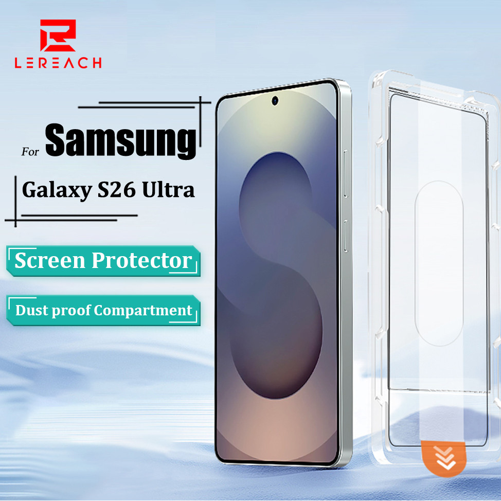 Lereach กระจกนิรภัยสําหรับ Samsung Galaxy S26 Ultra S25 S24 Ultra S26 Plus S26 S25 FE ป้องกันหน้าจอกันฝุ่นช่อง One วินาทีพันธะฟิล์มกระจกนิรภัย