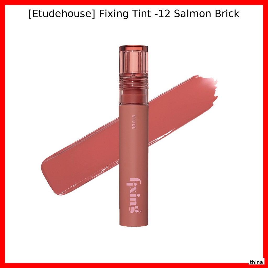 [Etudehouse] Fixing Tint -12 Salmon Brick / Korean Fixing Tint / สีติดทนนาน / ของแท้ 100% โดย บาง