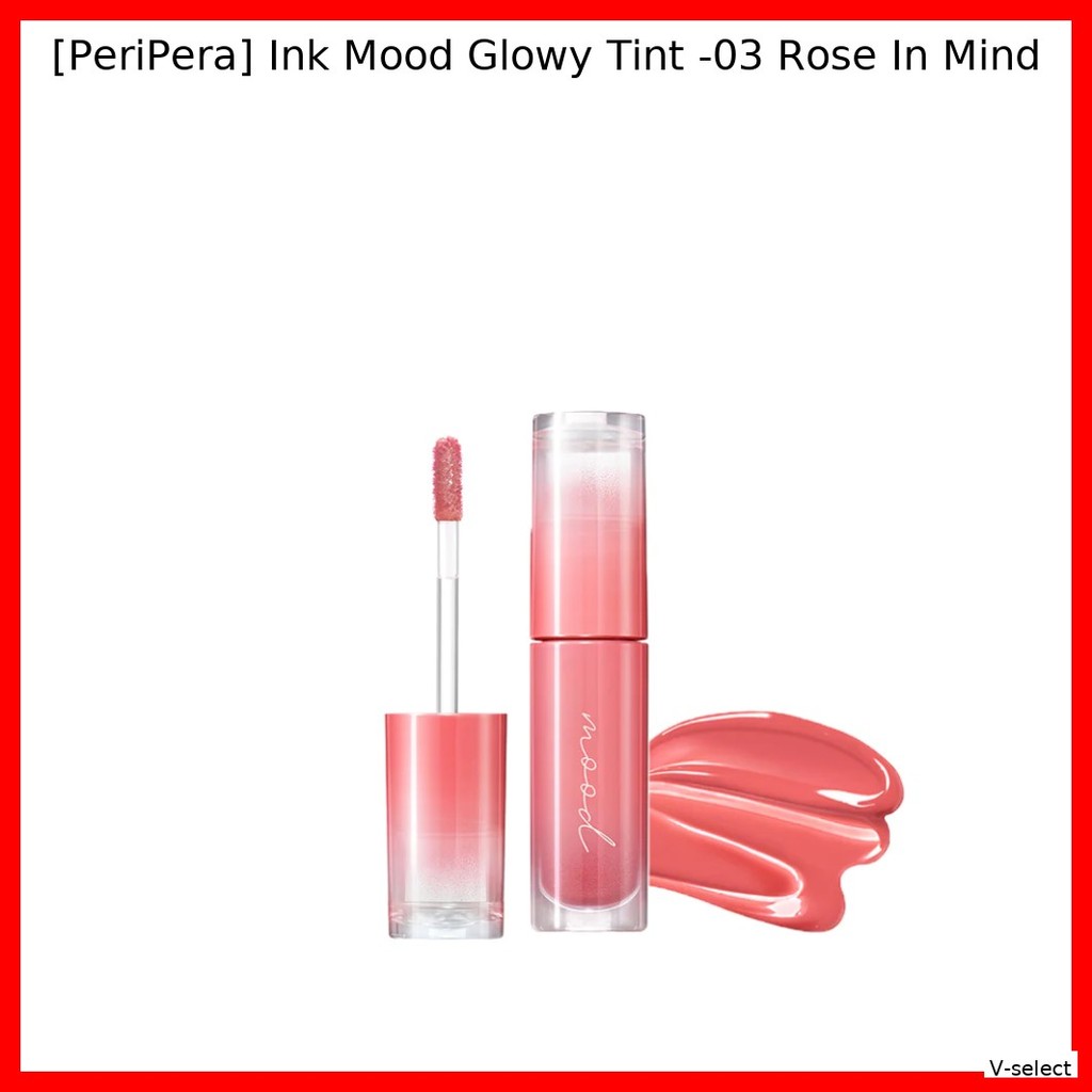[PeriPera] Ink Mood Glowy Tint -03 Rose In Mind / Korean Lip Tint / Glowy Finish / ของแท้ 100% โดย V