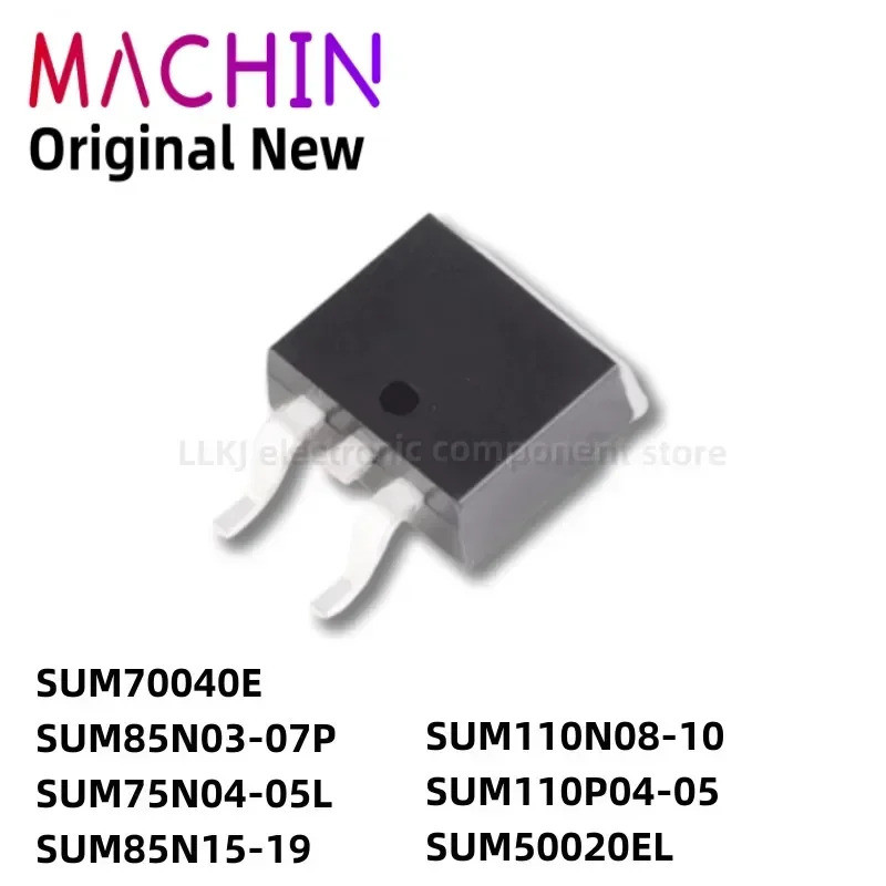 5pcs SUM70040E SUM85N03-07P SUM75N04-2005L SUM85N15-19 SUM110N08-10 SUM110P04-2005 SUM50020EL TO263 