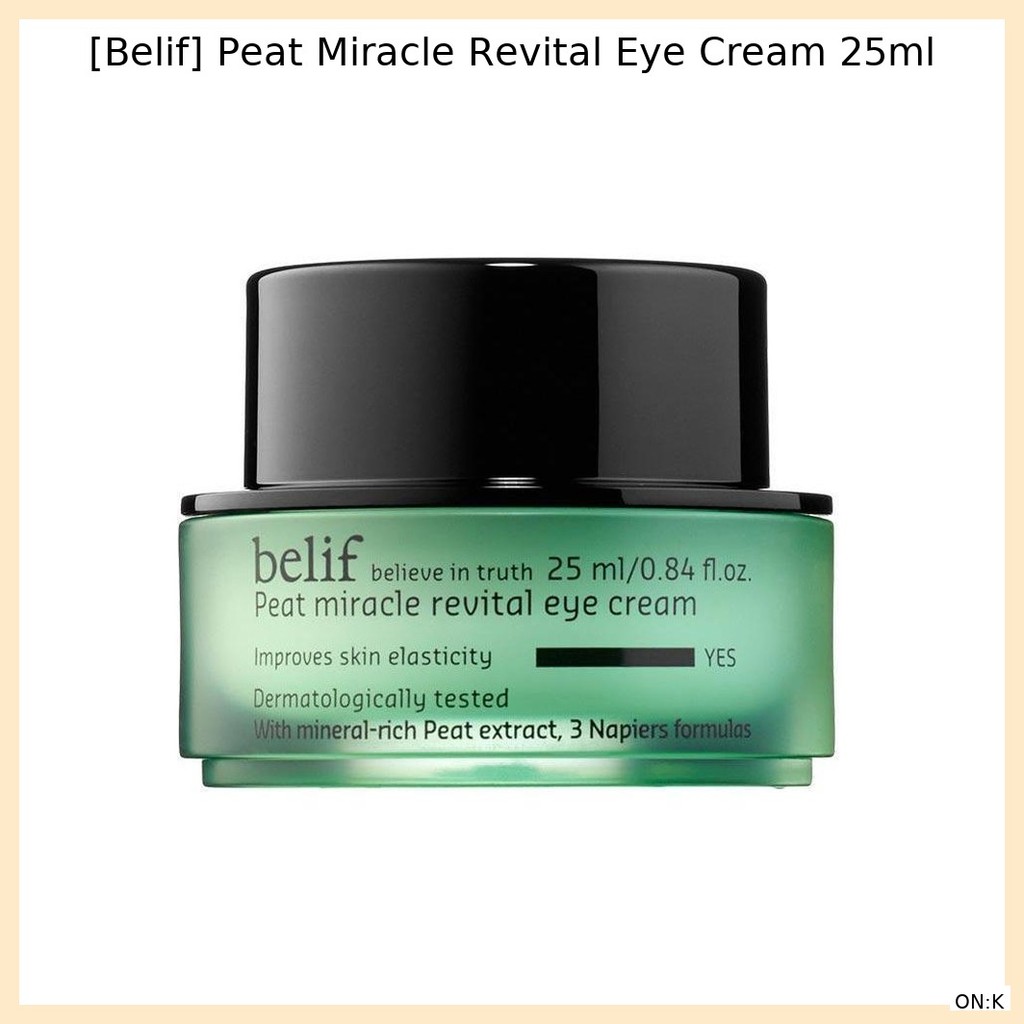 [Belif] Peat Miracle Revital Eye Cream 25ml / Korean Eye Cream / Revitalizing Formula / ของแท้ 100%