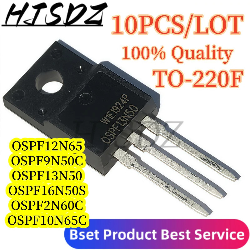 5PCS OBSPF12N65 OBSPF9N50C OLYSPF13N50 OZSPF16N50S OSSP2N60C OSPF10N65C TO-220F Field Effect ทรานซิส