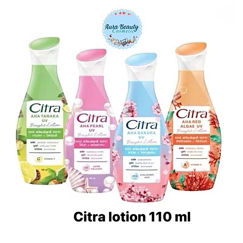 📍 (1ขวด) Citra AHA Lotion UV 110ml. ซิตร้า เอเอชเอ ยูวี โลชั่นบำรุง