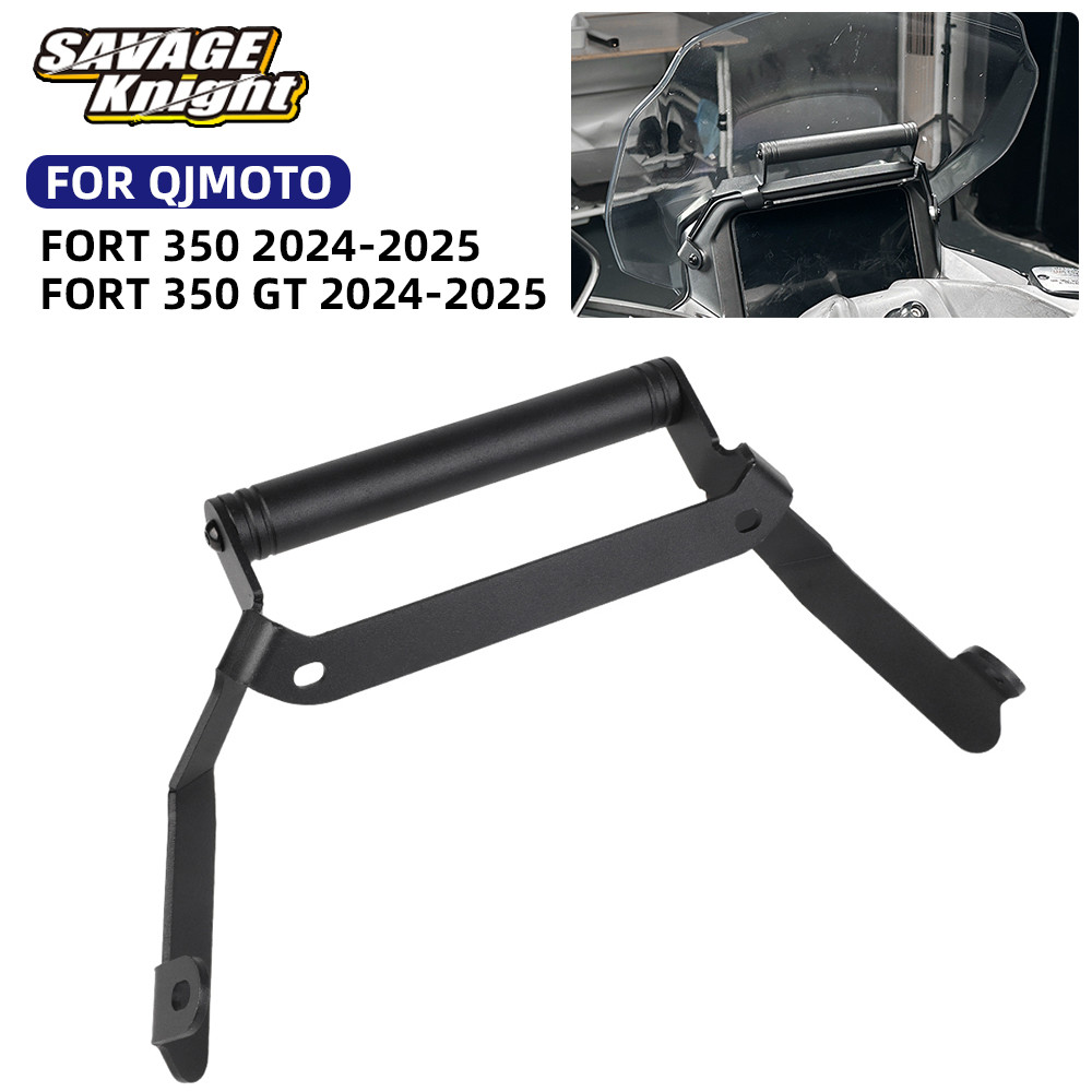 SA รถจักรยานยนต์นําทาง GPS ผู้ถือโทรศัพท์ขาตั้งสําหรับ QJMOTO Fort 350 350GT 2024-2025 Qj มอเตอร์ Fo
