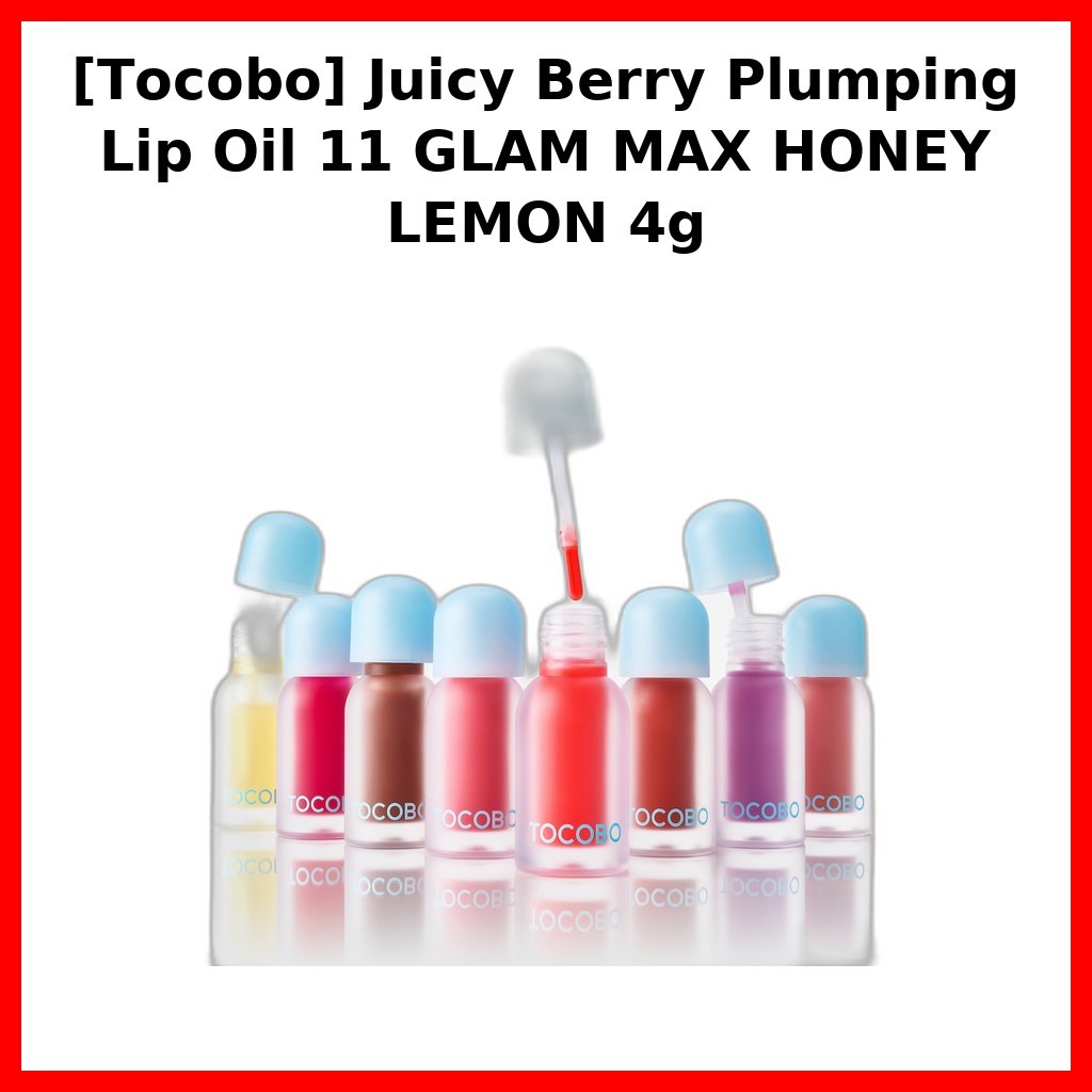 [Tocobo] Juicy Berry Plumping Lip Oil 11 GLAM MAX HONEY LEMON 4g / Korean Lip Oil / Plumping Effect 