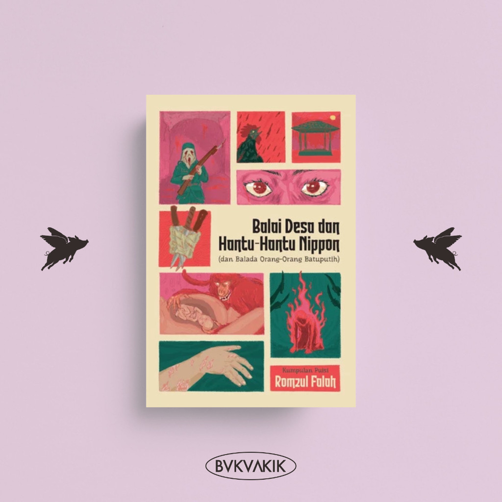 BOOKAKIK - Village Balai และ Ghosts Nippon (และ Balada of Batuputih People) – Romzul Falah - หนังสือ