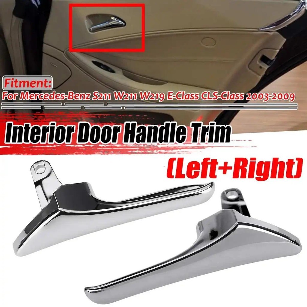 ซ้าย/ขวา Chrome ภายใน S211 รถด้านในประตู Trim ประตู-Pull Handle สําหรับ Mercedes สําหรับ Benz S211 W