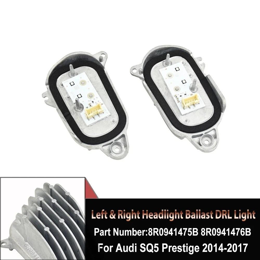 ไฟหน้าโมดูล LED ควบคุมบัลลาสต์สําหรับ Audi Q5 LCL 2.0L 3.0L OEM#8R0941475B 8R0.941.475B 8R0.941.476B